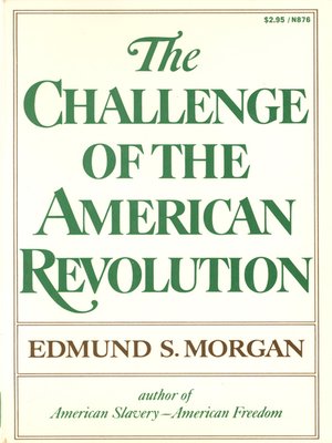 cover image of The Challenge of the American Revolution